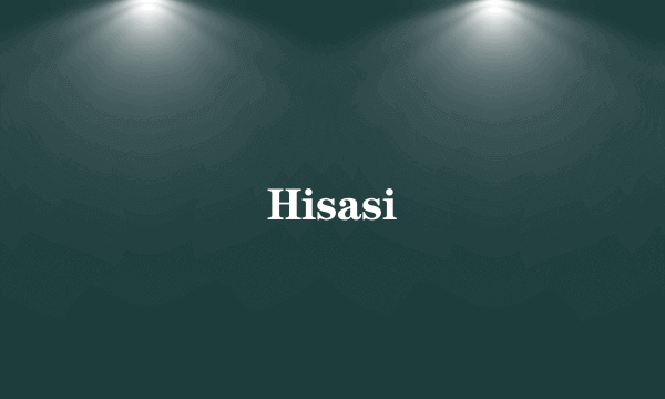 Hisasi