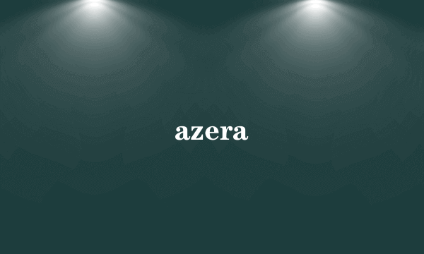 azera