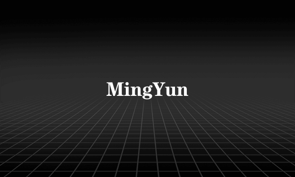 MingYun