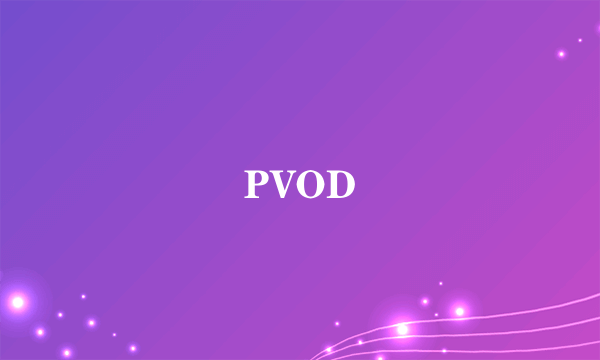 PVOD