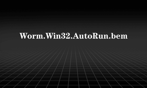 Worm.Win32.AutoRun.bem