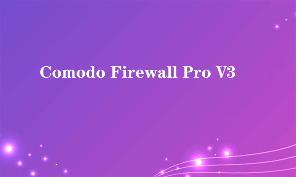 Comodo Firewall Pro V3