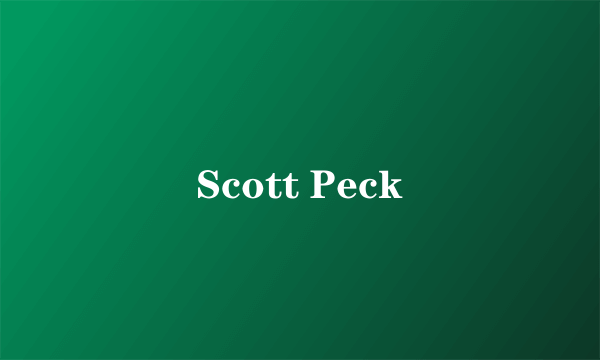 Scott Peck