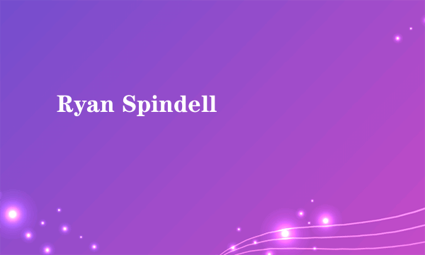 Ryan Spindell