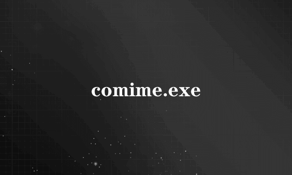 comime.exe