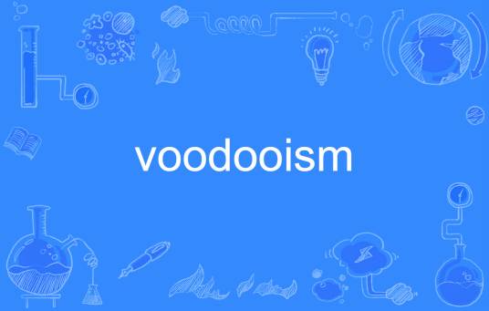 voodooism