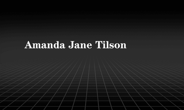 Amanda Jane Tilson