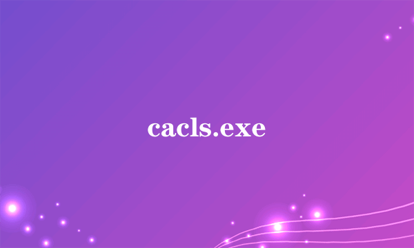 cacls.exe