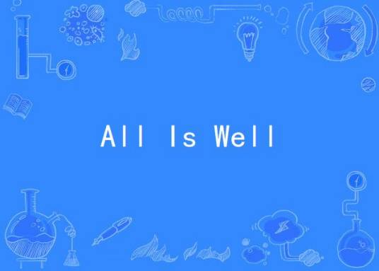 All Is Well