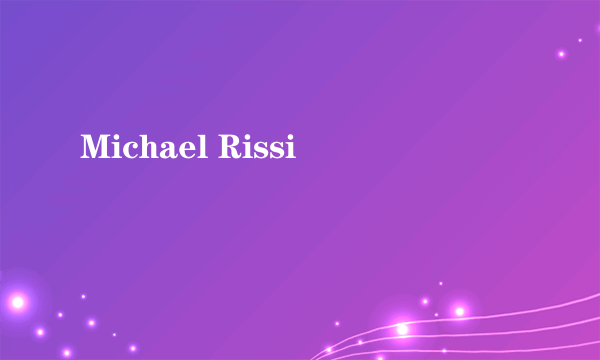 Michael Rissi