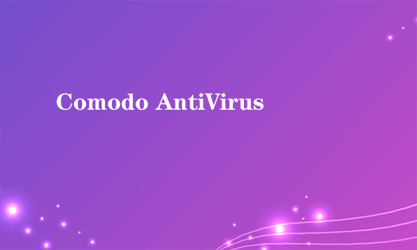 Comodo AntiVirus