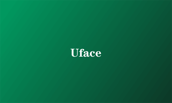 Uface