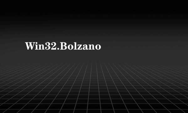 Win32.Bolzano