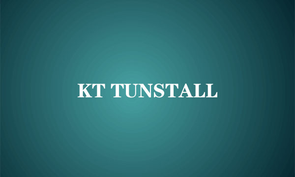 KT TUNSTALL