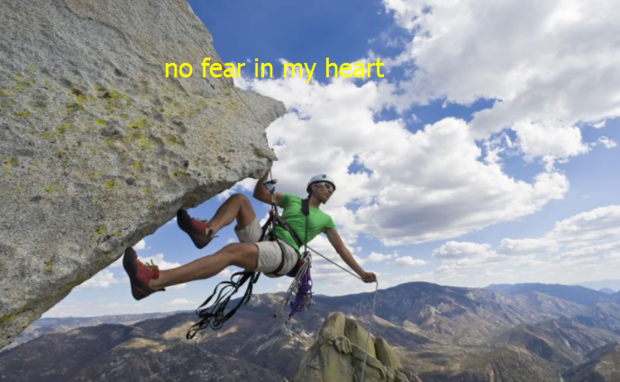 no fear in my heart是什么意思？