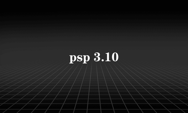 psp 3.10